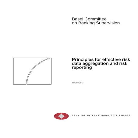 Basel Committee on Banking Supervision: Bank principles for effective risk da...