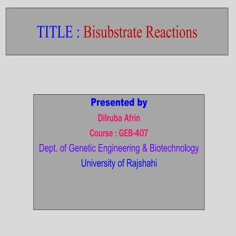 Bisubstrate reactions enzyme kinetics