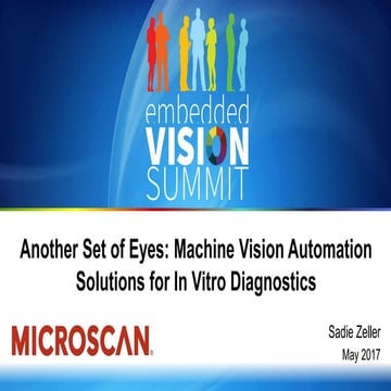 "Another Set of Eyes: Machine Vision Automation Solutions for In Vitro Diagno...