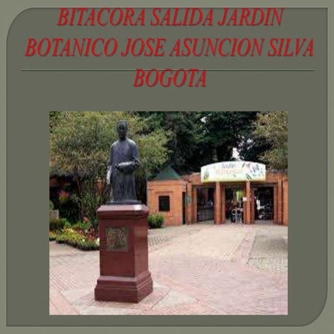 Bitácora Jardín Botánico Bogota 