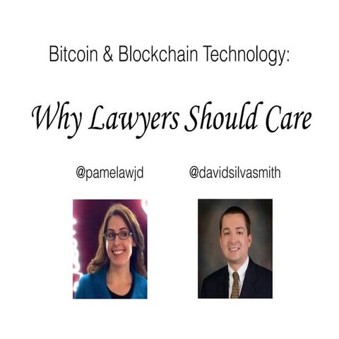 Bitcoin and blockchain technology why lawyers should care