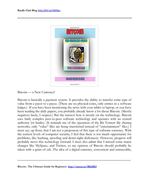Bitcoin — a New Currency