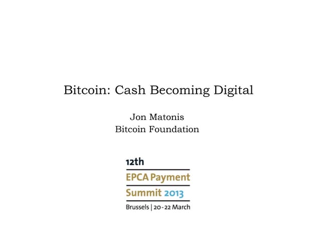 Bitcoin: Cash Becoming Digital