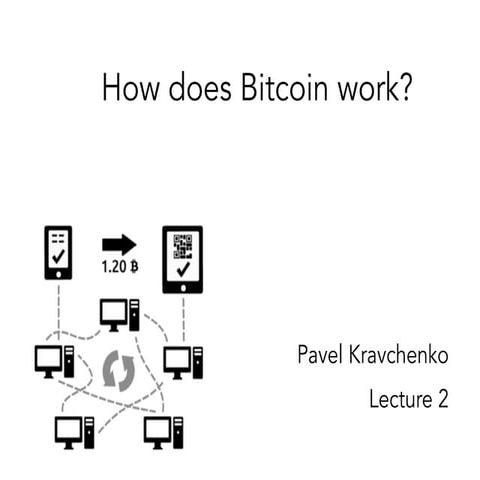 How does Bitcoin work?