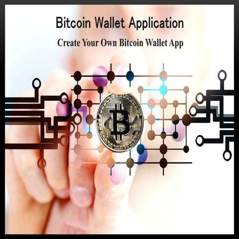 Develop Your Own Bitcoin Wallet App