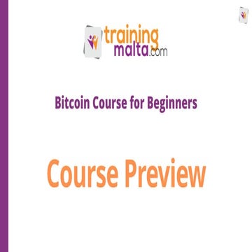 Bitcoin course for beginners course preview | PPTX