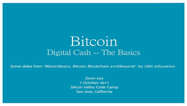 Bitcoin digital cash basics svcc 2017 10 001 publish