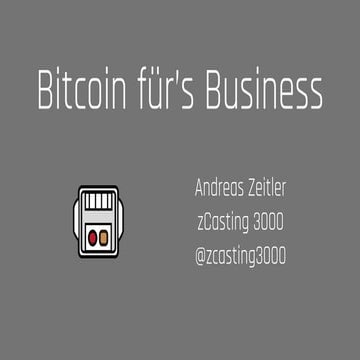 Bitcoin für's Business - weXelwirken 2017-08-31