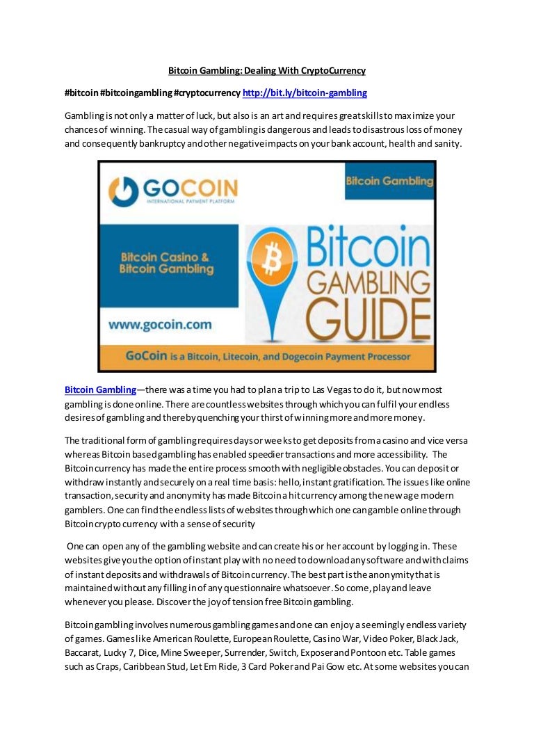 Bitcoin gambling dealing with crypto currency