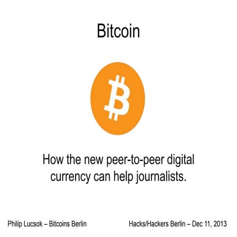 Bitcoin for Journalists Hacks/Hackers Berlin
