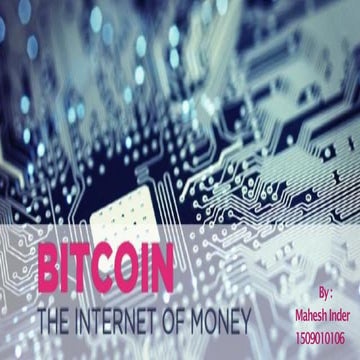 Bitcoin: The Internet of Money Presentation