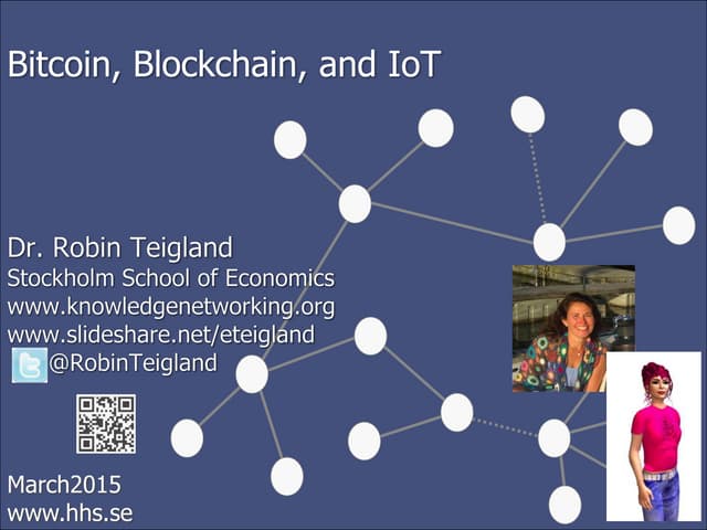 Bitcoin, Blockchain, and IoT