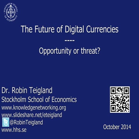 The Future of Digital Currencies