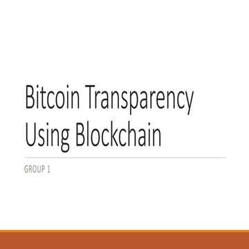 Bitcoin Transparency Using Blockchain.pptx