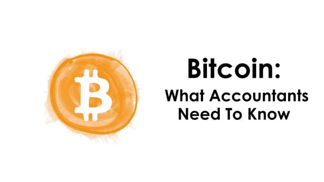 Bitcoin: What Accountants Need To Know