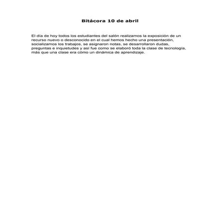 Bitácora 10 de abril
