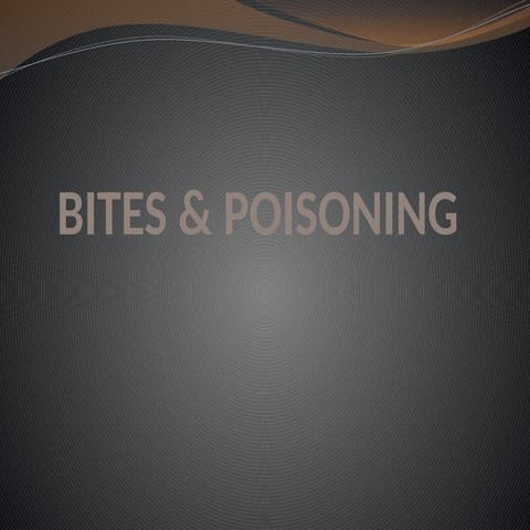 Physical Education 4 - BITES and POISONING.pptx