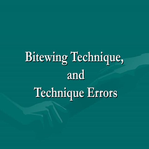 Bite-wing and   technique errors lecture1