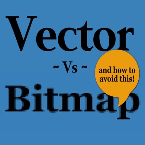 Bitmap and Vector Images: Make Sure You Know the Differences | PDF ...