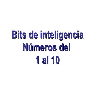 Bits de inteligencia números del