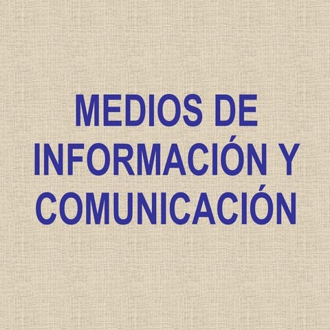 Bits De Medios De InformacióN Y ComunicacióN