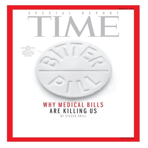 Bitter Pill: Why Medical Bills are Killing Us