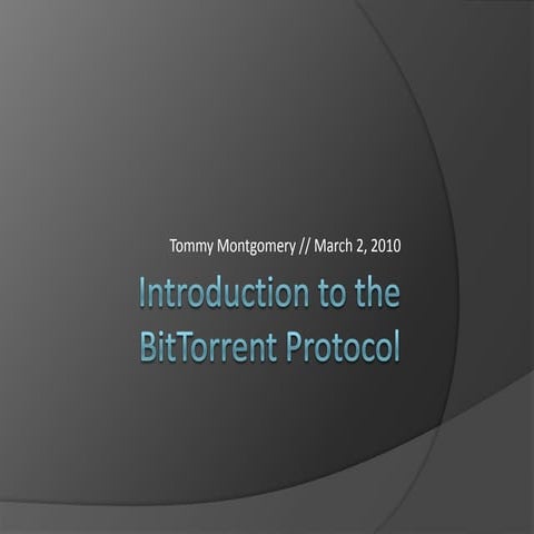 Introduction to the Bittorrent Protocol