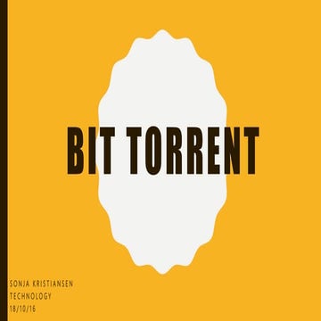 Bit torrent