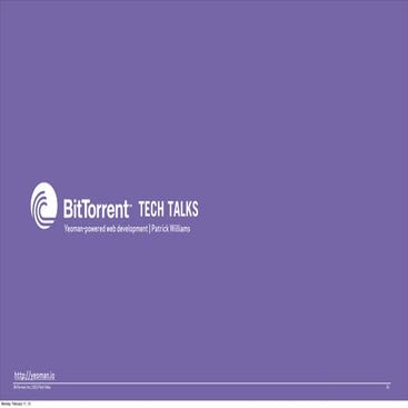 BitTorrent TechTalks_yeoman_021113