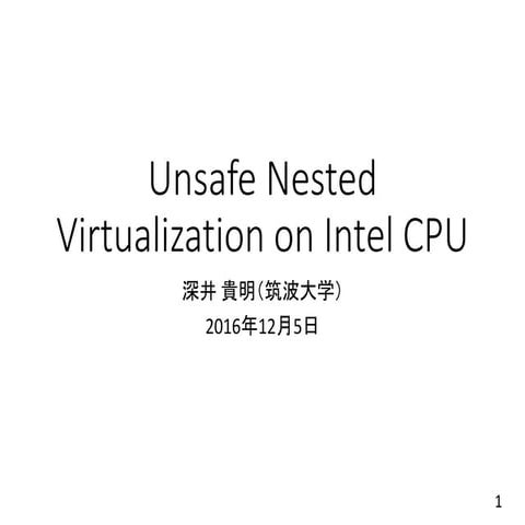 Unsafe Nested Virtualization on Intel CPU