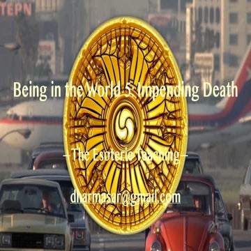 Being in the World 5: Dealing with Impending Death