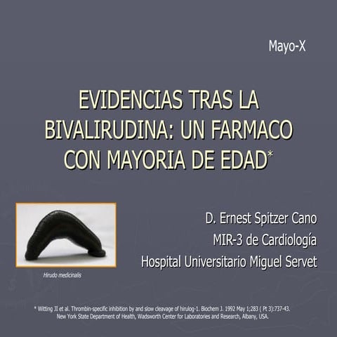 Evidencias tras la Bivalirudina: Un fármaco con mayoría de edad.
