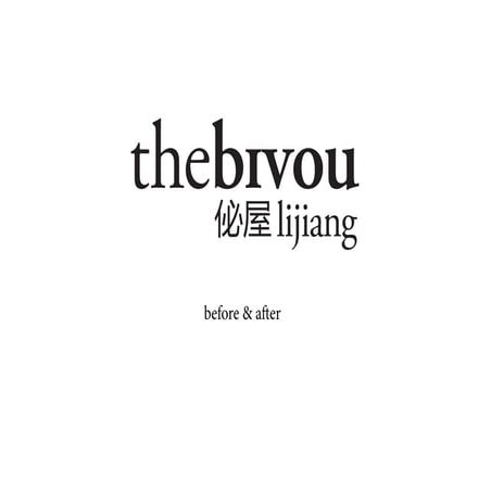 The Bivou Lijiang before and after