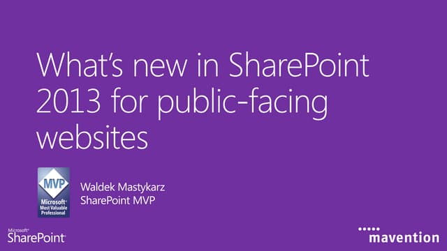 BIWUG - What’s new in SharePoint 2013 for public-facing websites