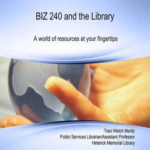 Biz 240 and the library3