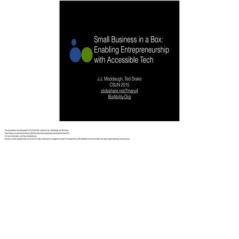 Small Business in a Box: Enabling Entrepreneurship with Accessible Tech