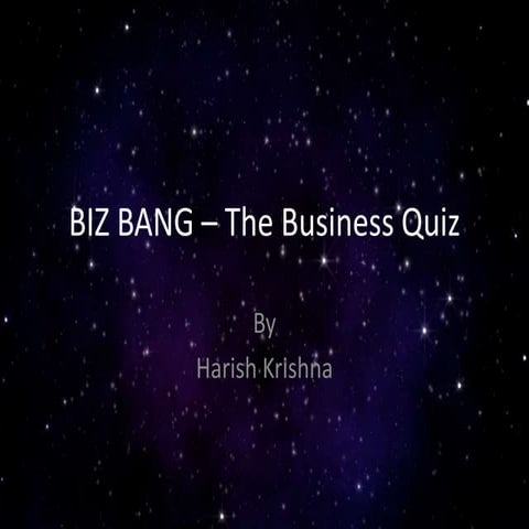 Biz bang – the business quiz | PPTX | Web Hosting | Internet