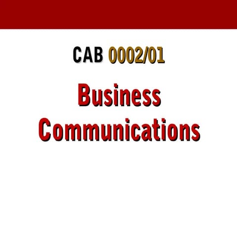 Business Communications week 3 Presentation