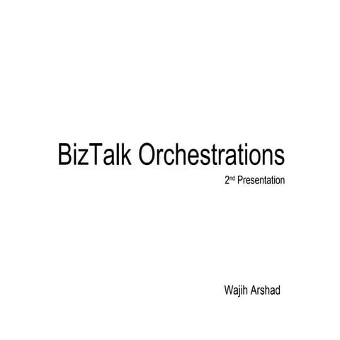 Allied Consultants - Training on BizTalk orchestrations (2 of 2)