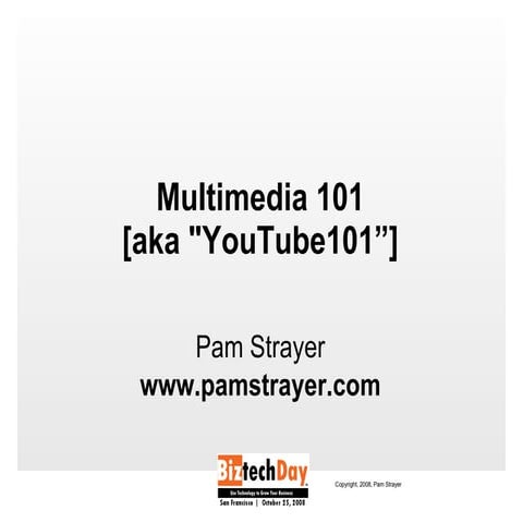 YouTube101: Video for Startups and Small Business