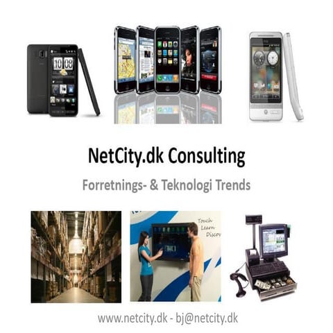 Forretnings- & Teknologi Trends af Bjarne Jensen, NetCity