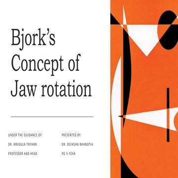 Bjork’s Concept of Jaw Rotation