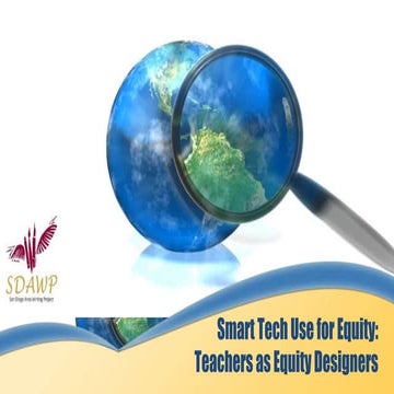 Smart tech use for equity: teachers as equity designers