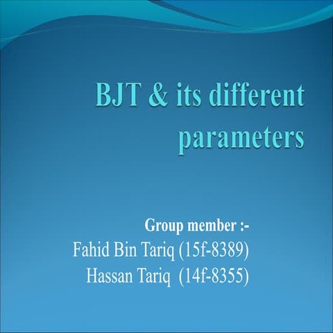 Bjt and its differnet parameters