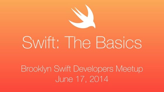 Swift: The Basics