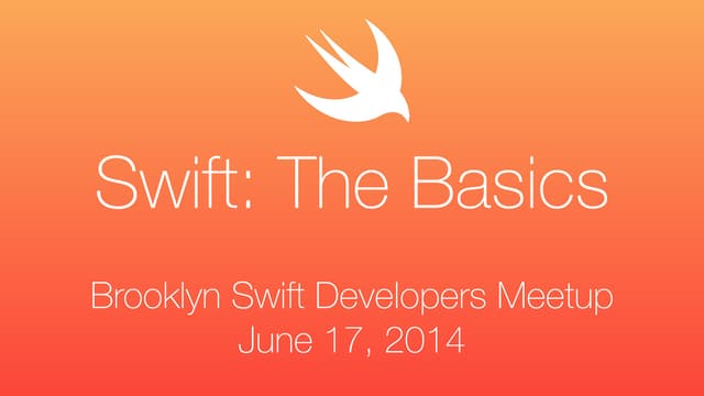 Swift: The Basics