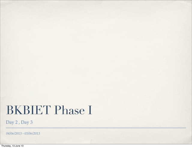 Bkbiet day2 & 3