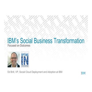 Social Business Transformation at I...
