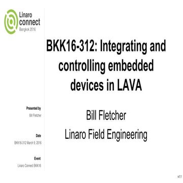 BKK16-312 Integrating and controlling embedded devices in LAVA