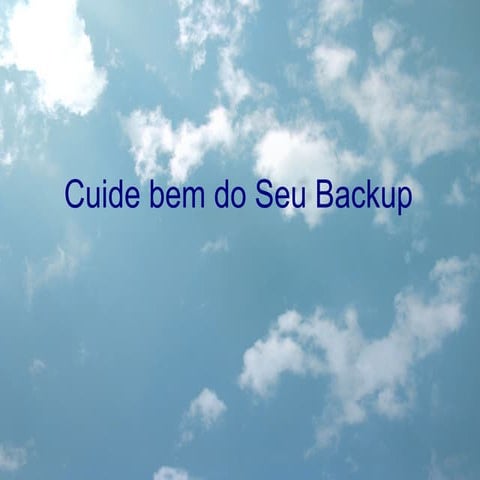 Cuide Bem do Seu backup
